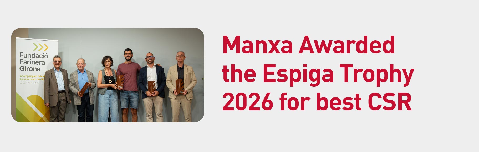 Manxa recognized with the Espiga Trophy 2026 for Best Corporate Social Responsibility (CSR).
